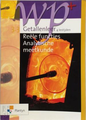 WP+ 3.3 getallenleer, reele functies en analytische meetkunde (4u) (i - Coster
