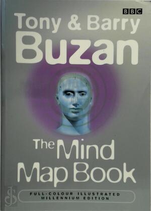 The mind map book - Tony Buzan, Barry Buzan