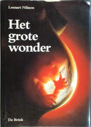Het grote wonder - Lennart Nilsson