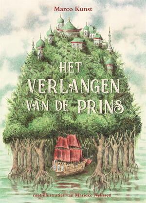 Het verlangen van de prins - Marco Kunst Het verlangen van de prins - Marco Kunst