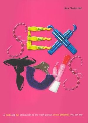 Sex Toys - Lisa Sussman Sex Toys - Lisa Sussman