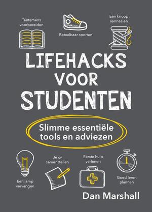 Lifehacks voor studenten - Florie Moran, Sophie Martin