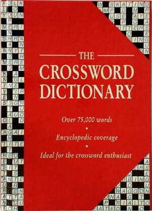 The Crossword Dictionary - J.M. Bailie