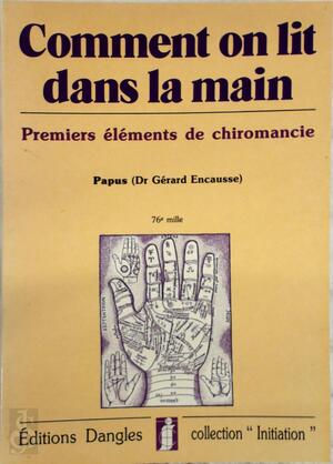Comment on lit dans la main - Gérard Encausse, Papus