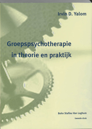 Groepspsychotherapie in theorie en praktijk - I.D. Yalom Groepspsychotherapie in theorie en praktijk - I.D. Yalom