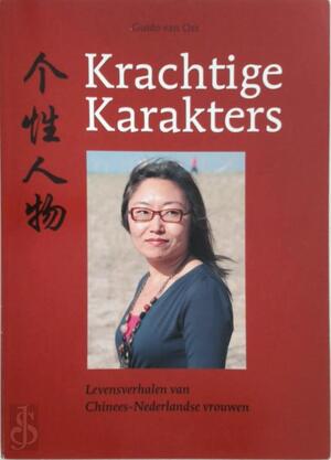 Krachtige Karakters - G.P.M. van Oss