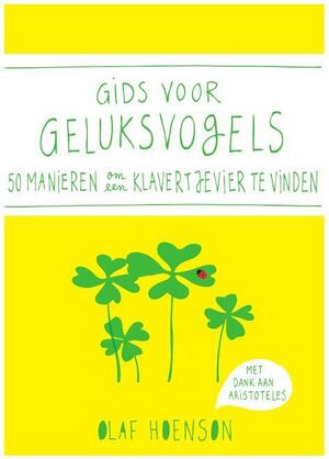 Gids voor geluksvogels - Olaf Hoenson Gids voor geluksvogels - Olaf Hoenson