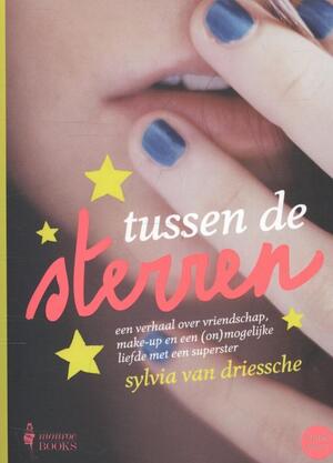 Tussen de sterren - Sylvia Van Driessche