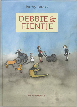 Debbie & Fientje - Patsy Backx Debbie & Fientje - Patsy Backx