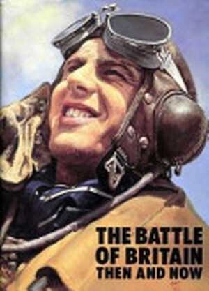 The Battle of Britain Then and Now - Winston G. Ramsey The Battle of Britain Then and Now - Winston G. Ramsey