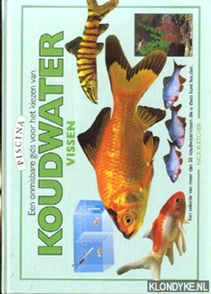 Een onmisbare gids voor het kiezen van koudwateraquariumvissen - N. Fletcher