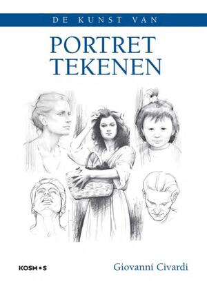 De kunst van portret tekenen - Giovanni Civardi De kunst van portret tekenen - Giovanni Civardi