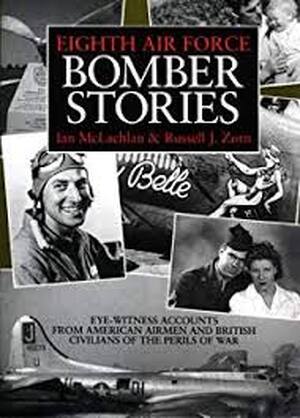 Eighth Air Force Bomber Stories - Ian McLachlan