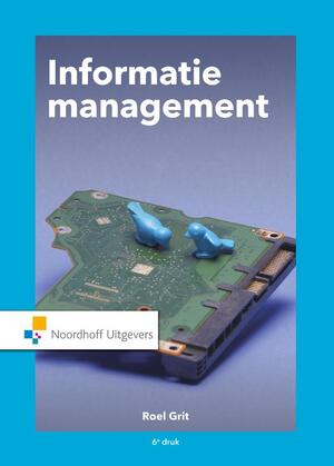 Informatiemanagement - Roel Grit Informatiemanagement - Roel Grit