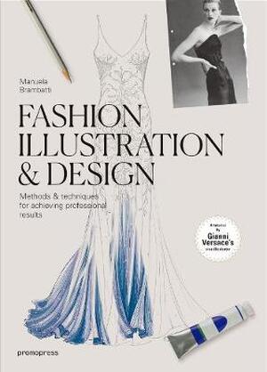 Fashion illustration and design - Fashion illustration and design -