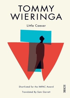 Little Caesar - Tommy Wieringa Little Caesar - Tommy Wieringa