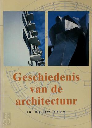 Geschiedenis van de architectuur in de 20e eeuw - Jürgen Tietz, Wolfgang Hoffmann, Jan Bert Kanon, Elke Doelman Geschiedenis van de architectuur in de 20e eeuw - Jürgen Tietz, Wolfgang Hoffmann, Jan Bert Kanon, Elke Doelman