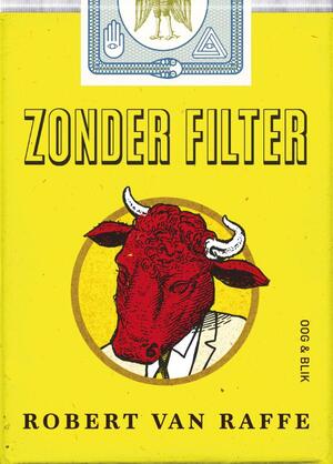 Zonder filter - Robert van Raffe