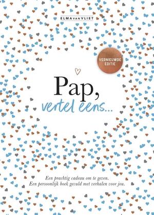 Pap, vertel eens - Elma van Vliet Pap, vertel eens - Elma van Vliet