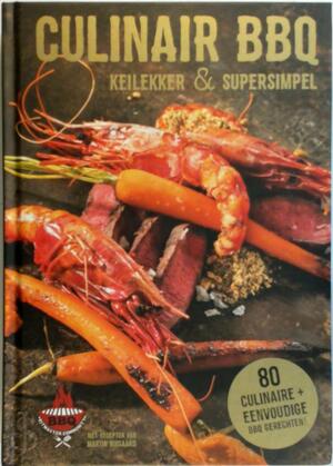 CULINAIR BBQ - M.P. Bieckmann, Martin Ruisaard CULINAIR BBQ - M.P. Bieckmann, Martin Ruisaard