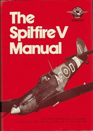 The Spitfire V Manual - Arms Press, Armour The Spitfire V Manual - Arms Press, Armour