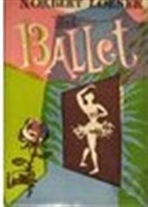 Het ballet - Norbert Loeser, Nicolaas] [wijnberg