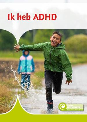 Ik heb ADHD - Susan Schaeffer Ik heb ADHD - Susan Schaeffer