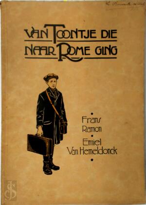 Van Toontje die naar Rome ging - Emiel van Hemeldonck, Frans Ramon