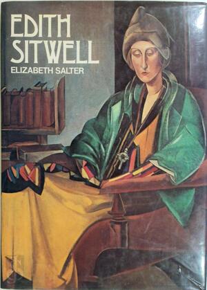Edith Sitwell - Elizabeth Salter