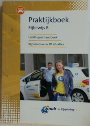 Praktijkboek Rijbewijs B - Unknown