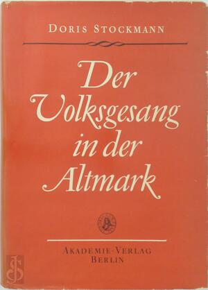 Der Volksgesang in der Altmark - Doris Stockmann
