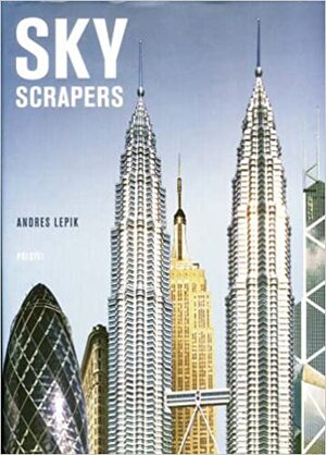 Sky Scrapers - Andres Lepik