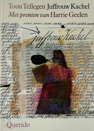 Juffrouw Kachel - Toon Tellegen