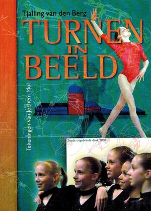 Turnen in beeld - T. Van Den Berg