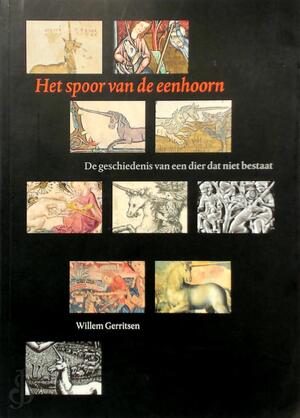Het spoor van de eenhoorn - Willem Gerritsen