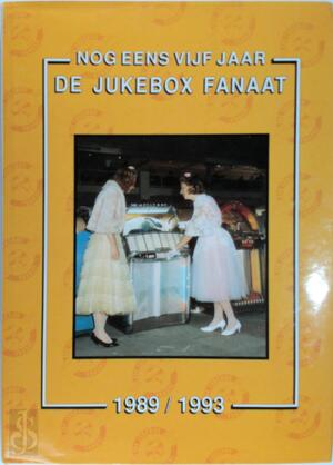 Nog eens vyf jaar de jukebox fanaat - Willem Aalders