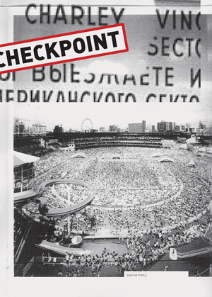 Checkpoint Charley - Maurizio Cattelan [Ed.], Massimiliano Gioni, Ali Subotnick