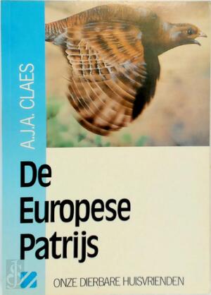 De Europese patrijs - A.J.A. Claes