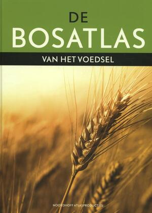 De Bosatlas van het voedsel - De Bosatlas van het voedsel -