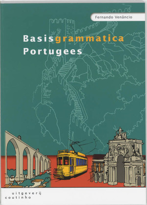 Basisgrammatica Portugees - Fernendo Venãncio Basisgrammatica Portugees - Fernendo Venãncio