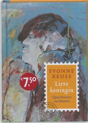 Lieve koningin - Yvonne Keuls Lieve koningin - Yvonne Keuls