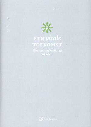 Een vitale toekomst - 