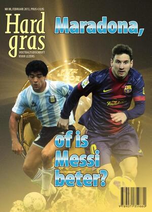 Hard gras 88 Maradona, os is Messi beter? - 