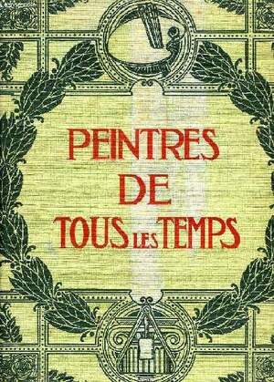 Peintres de tous les temps - Charles Blanc