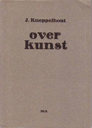 Over kunst - J. Kneppelhout