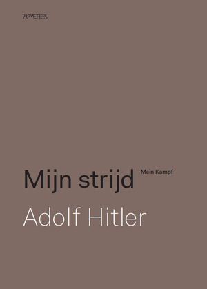 Mijn strijd - Adolf Hitler Mijn strijd - Adolf Hitler