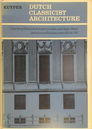 Dutch classicist architecture - Kuyper Dutch classicist architecture - Kuyper
