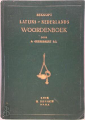Beknopt Latijns-Nederlands Woordenboek - A. Geerebaert