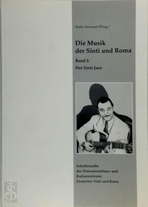 Die Musik der Sinti und Roma: Der Sinti-Jazz - Anita Awosusi