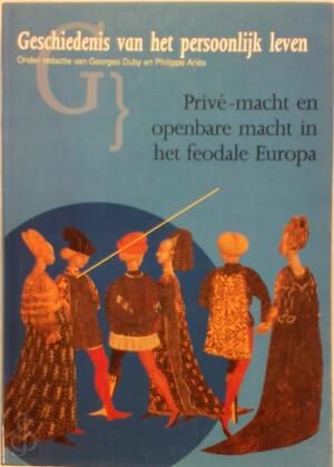Geschiedenis van het persoonlijk leven / 3 - Georges Duby Geschiedenis van het persoonlijk leven / 3 - Georges Duby